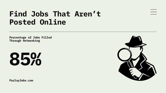 5 Top Tips to Find Jobs That Aren’t Posted Online