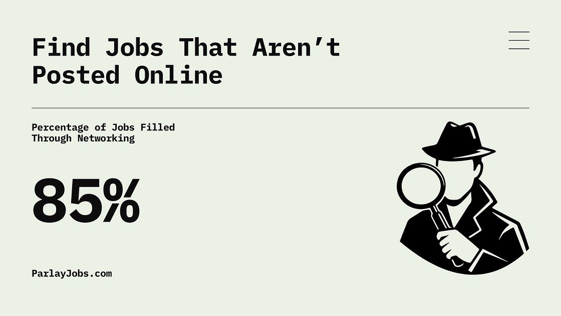 5 Top Tips to Find Jobs That Aren’t Posted Online